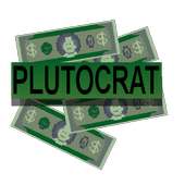 Plutocrat: Get Rich! (Unreleased)
