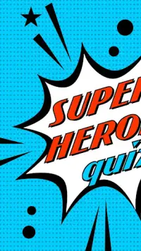 Superhero Trivia Questions Screen Shot 0