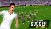 FIFA Craze 2018 - Soccer Adventure Screen Shot 10