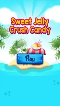 Sweet Jelly Crush Candy Screen Shot 1