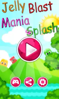 Jelly Blast Mania ? Splash!! Screen Shot 4