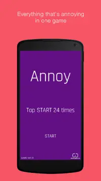 Annoy - Meet the most annoying game in the world Screen Shot 0
