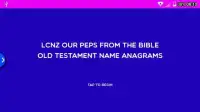 LCNZ Our Peps from the Bible Old Testament Anagram Screen Shot 0