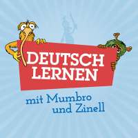 Deutsch lernen mit Mumbro & Zinell