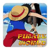 Adventure Luffy World Pirate
