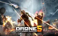 Drone 5: Elite Zombie Shooter Screen Shot 14
