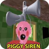 Siren piggy head : scary Monster in house MOD obby