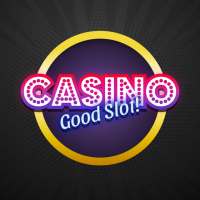 Casino: good slot