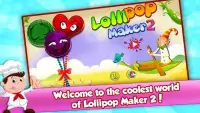 Lollipop Maker 2 Screen Shot 0