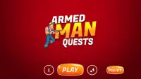 Armed Man Quests Game Screen Shot 0