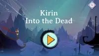 Kirin: Into the Dead Screen Shot 0