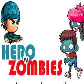 Hero Vs Zombie|Version 2