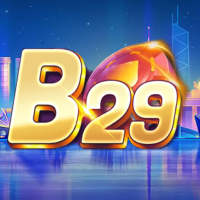B29 - Cổng Game Bài Đổi Thưởng Online