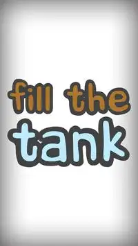 Fill the tank: Free Screen Shot 3