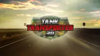 Tank Transporter 3D Screen Shot 1