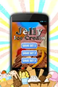 Jelly Ice cream Game Screen Shot 1