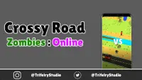 Crossy Road Zombies Online Screen Shot 0