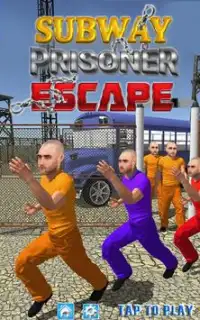 SUBWAY : PRISON ESCAPE Screen Shot 0