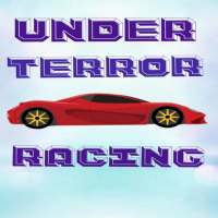 Under Terror Racing
