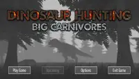 Dinosaur Hunting Big Carnivore Screen Shot 0