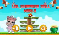 Lol doll surprise world adventure (NEW GAME) Screen Shot 0