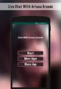 Live Chat With Ariana Grande - Prank Screen Shot 0