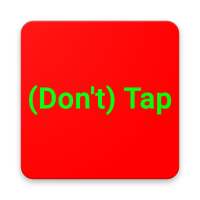(Don't) Tap
