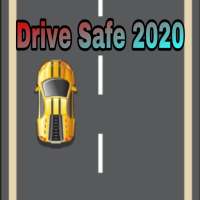 Drive Safe 2020