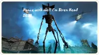 Siren Head dance and recording Screen Shot 1