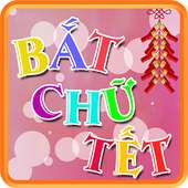 Bat Chu tet 2016