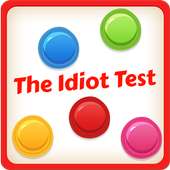 The Idiot Test