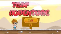 Trap Adventure Screen Shot 0