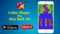 Color Shape VS Fire Ball 3D Screen Shot 7