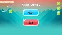 Square Smasher Screen Shot 0