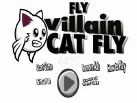 Fly Villain Cat Fly Screen Shot 8
