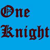 One Knight