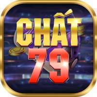 Chất 79, Cổng game uy tín