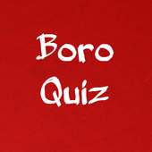 Boro Quiz