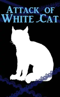 Attack of White Cat Screen Shot 0