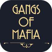 GANGS of MAFIA