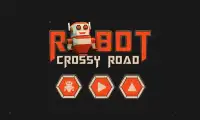 Robot Crossy Road Screen Shot 0