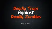Deadly Traps Against Zombies Screen Shot 6