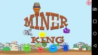 Miner king Screen Shot 0