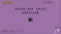 Push Em: Taco Defense Screen Shot 0