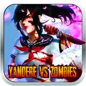 Yandere vs Zombies
