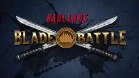 Badlands Blade Battle Screen Shot 0