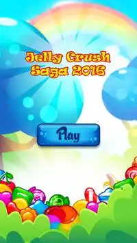 Jelly Crush Saga 2016 Screen Shot 0