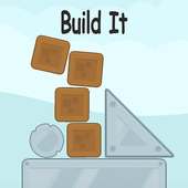 Build It