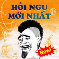 Hỏi Ngu 2021 - Câu Đố Vui Hại Não - Game Hack Não