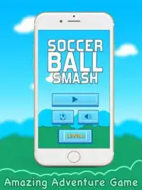 Soccer Ball Smash Screen Shot 0